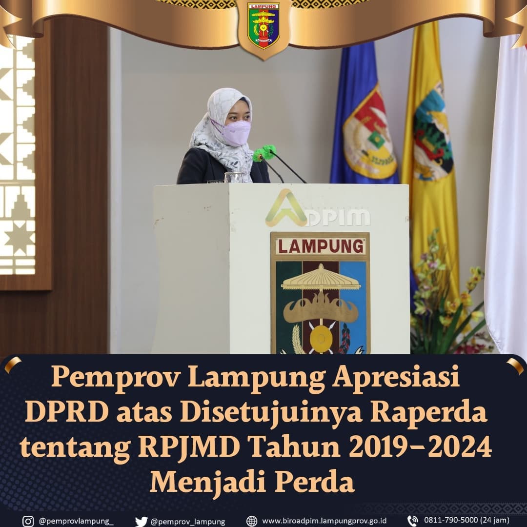 Pemprov Lampung Apresiasi DPRD atas Disetujuinya Raperda tentang RPJMD Tahun 2019-2024 Menjadi Perda